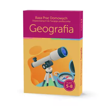 Baza Prac Domowych Dopasowanych do Twojego Podręcznika - Geografia kl. 5-8